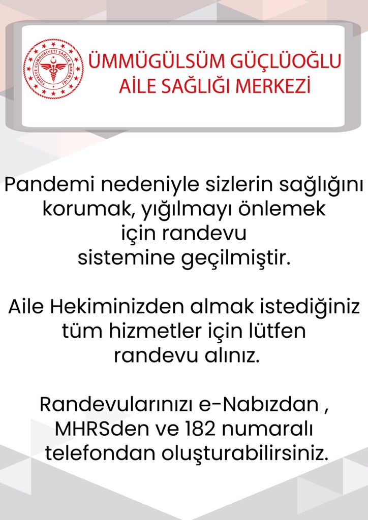 Pandemi koşullarında çalışma saatleri ve randevular Hk.